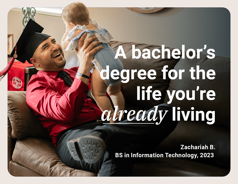 A bachelor's degree for the life you’re already living | Zachariah B., BS in Information Technology, 2023